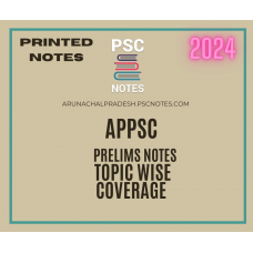 Arunachal Detailed Complete Prelims Printed Spiral Binding Notes-With COD Facility