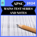 APSC Mains Tests and Notes Program